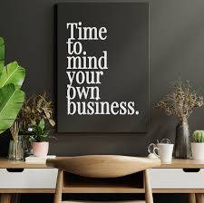 Mind Your Own Business
