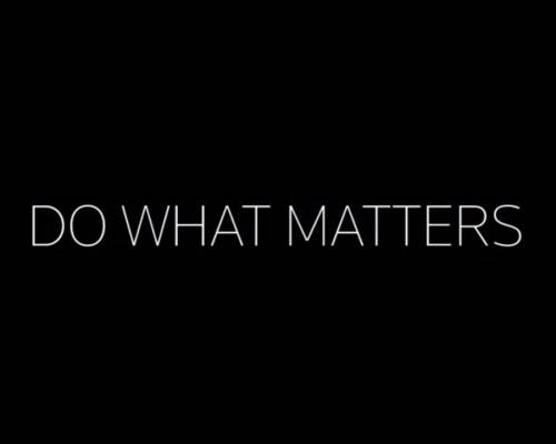 Do What Matters Most